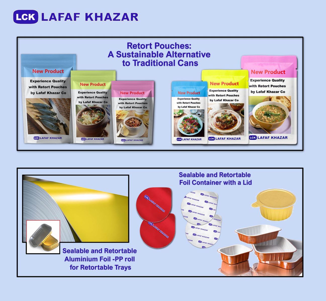 Retortable Pouches and Trays